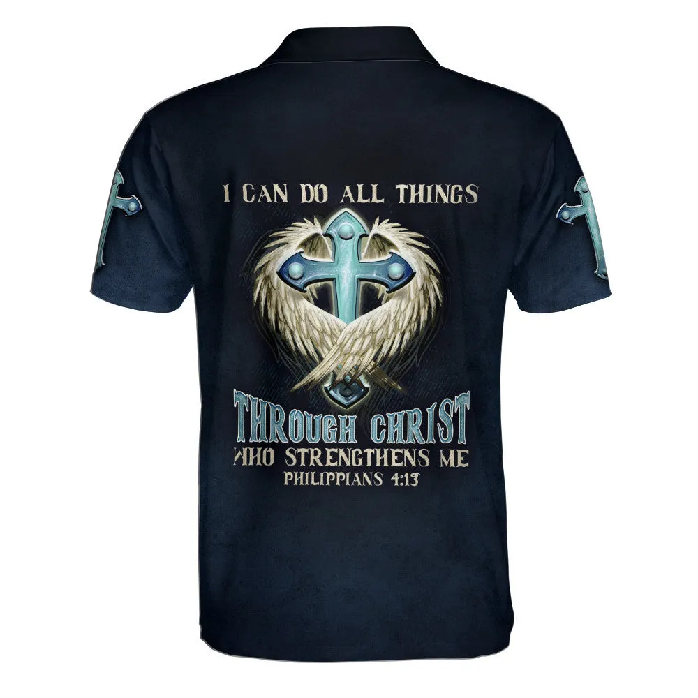 I Can Do All Things Through Christ Who Strengthens Me Polo Shirt - Christian Shirts & Shorts