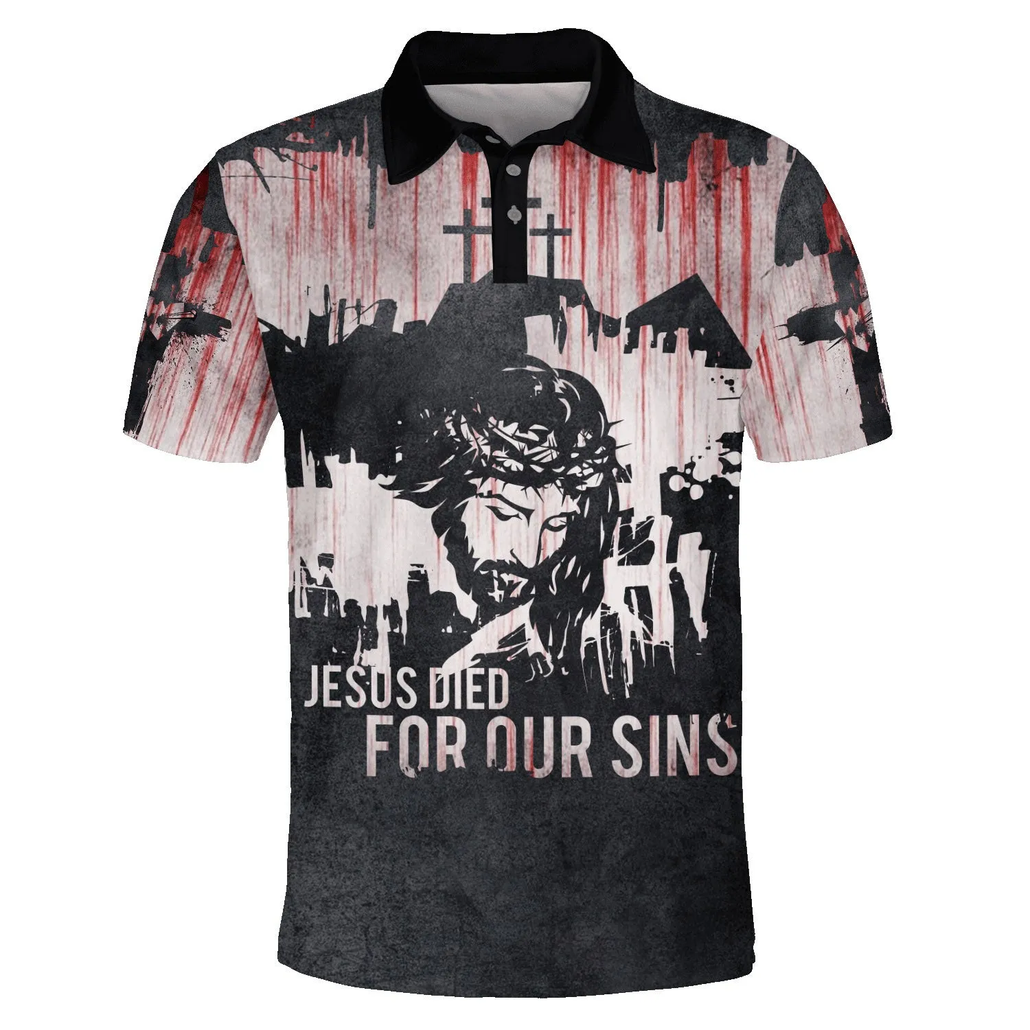 Jesus Died For Our Sins Polo Shirt - Christian Shirts & Shorts