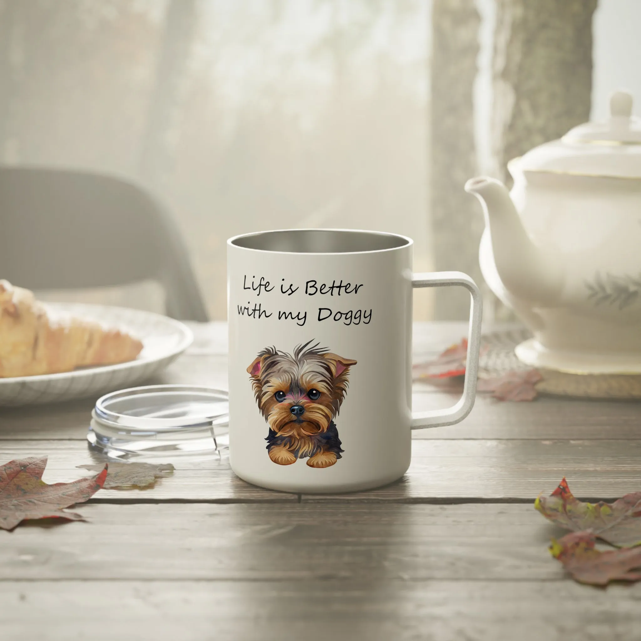 Life is Better with My Doggy-Stainless Steel Insulated Coffee Mug, 10oz for hot and cold drinks Gift for Her Yorkie Mom Gift